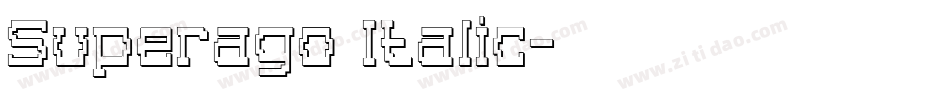 Superago Italic字体转换